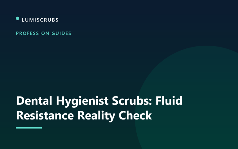 Dental Hygienist Scrubs: A Fluid Resistance Reality Check