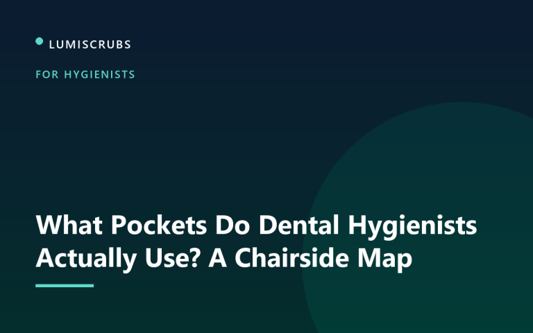 What Pockets Do Dental Hygienists Actually Use? A Chairside Map